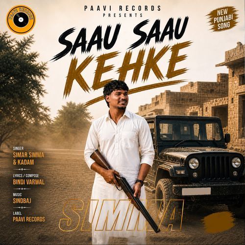 Saau Saau Kehke