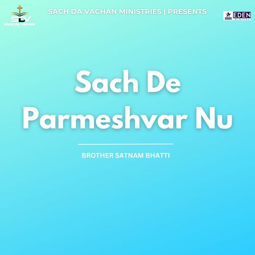 Sach De Parmeshvar Nu