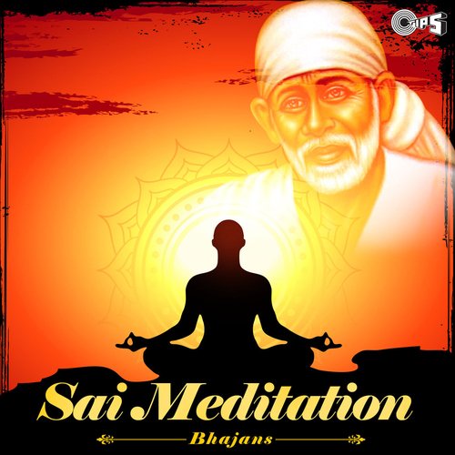 Sai Meditation (Sai Bhajan)