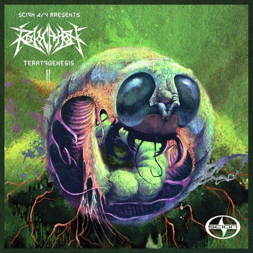 Scion Av Presents: Revocation "Teratogensis"