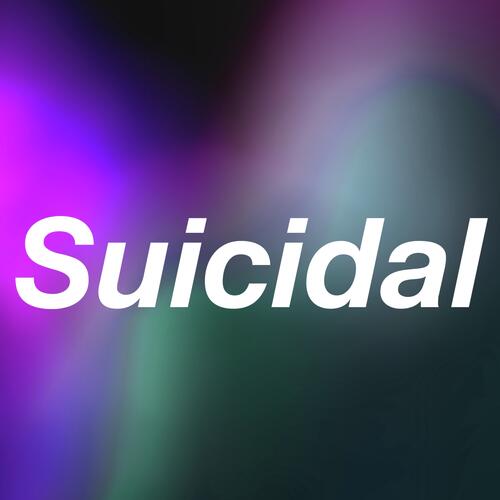 Suicidal