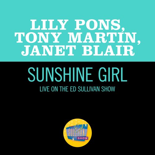 Sunshine Girl (Live On The Ed Sullivan Show, June 2, 1957)