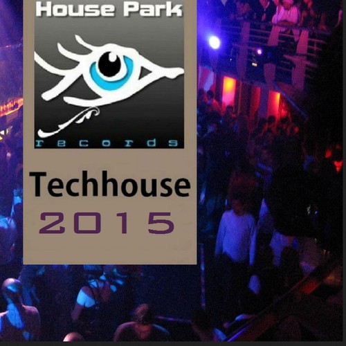 Tech House 2015 (Selected by Carlo Galliani & Gian Carl Gaultier)