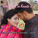 Tere Milne Se Raaste 2.0