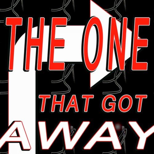 The One That Got Away (With Hangover, Stereo Hearts, Danza Kuduro, Video Games and Who Says)