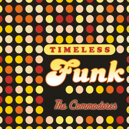 Timeless Funk: The Commodores