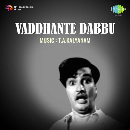 Vaddhante Dabbu