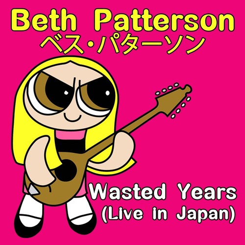 Wasted Years (Live in Japan)