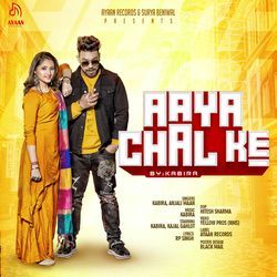Aaya Chal Ke by Kabira, Anjali Maan