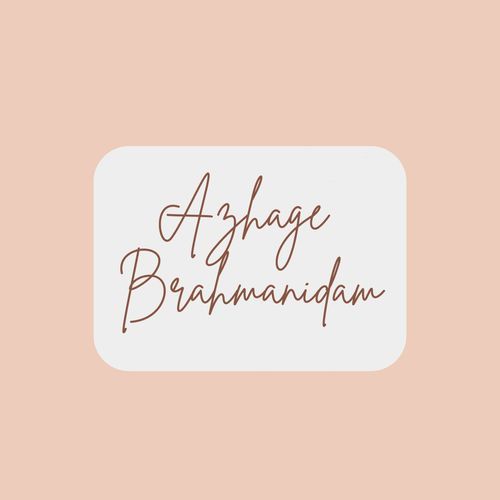 Azhage Brahmanidam