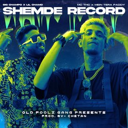 BIG CHAPO + LIL CHAMO = SHEMDE RECORDS-MgAsUBFhb3c