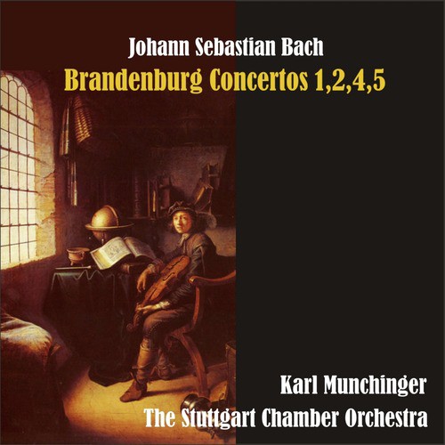 Bach: Brandenburg Concertos No. 1,2,4,5