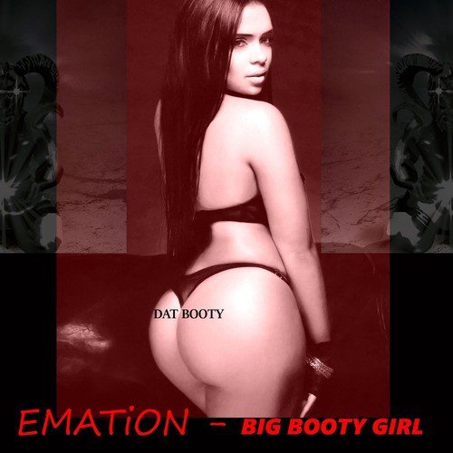 Big Booty Girl (Dat Booty) [feat. Tropkillaz & Party Favor]
