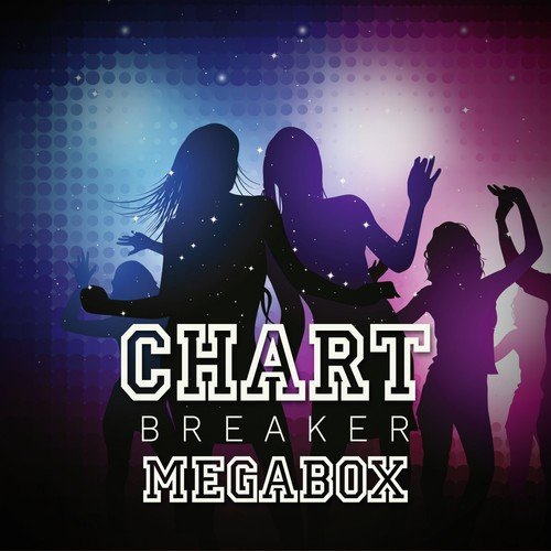 Chart Breaker - Megabox