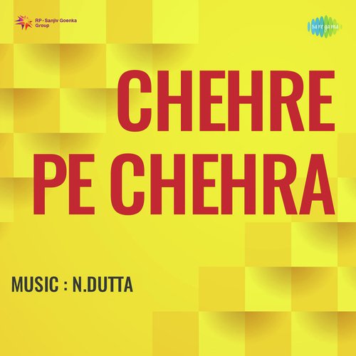 Chehre Pe Chehra