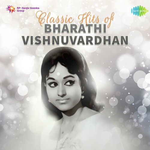 Classic Hits of Bharathi Vishnuvardhan