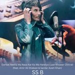 Darbat Nesha Ma Nasa Kar Ko Ma Hardiyo Luan Khowar Chitrali