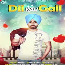 Dil Wali Gall-KAUlei1KGkU