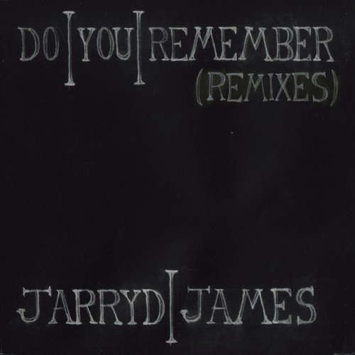 Do You Remember (Remixes)_poster_image