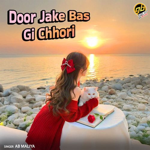 Door Jake Bas Gi Chhori