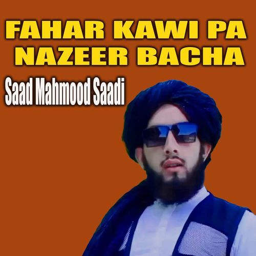 Fahar Kawi Pa Nazeer Bacha