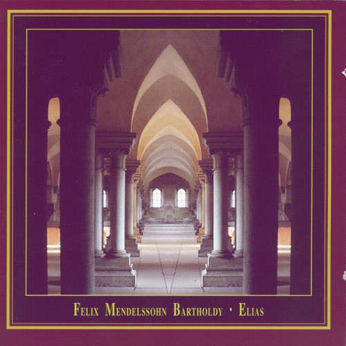 Felix Mendelssohn Bartholdy - ELIAS / ELIJAH Op.70