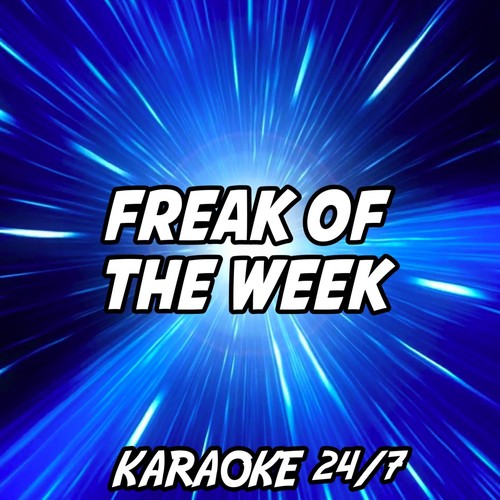 Freak of the Week (Karaoke Version) (Originally Performed by Krept & Konan and Jeremih) cover art