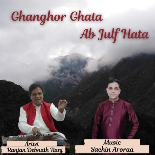 Ghanghor Ghata Ab Julf Hata