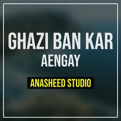 Ghazi Ban Kar Aengay-ORxbdCIAVWs