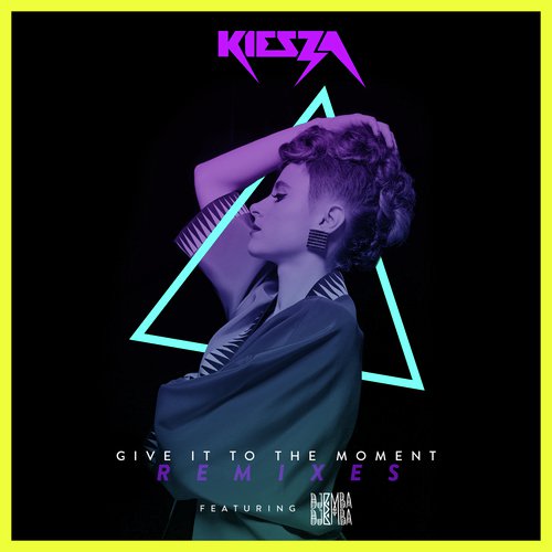 Give It To The Moment (Remixes)_poster_image