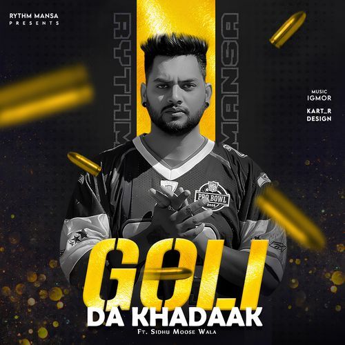 Goli Da Khadaak (Reinspire)