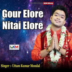 Gour Elore Nitai Elo Re-M1w5BwJCXEY