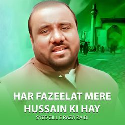 Har Fazeelat Mere Hussain Ki Hay-FBoRVRVFeEo