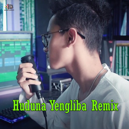 Huduna Yengliba Remix