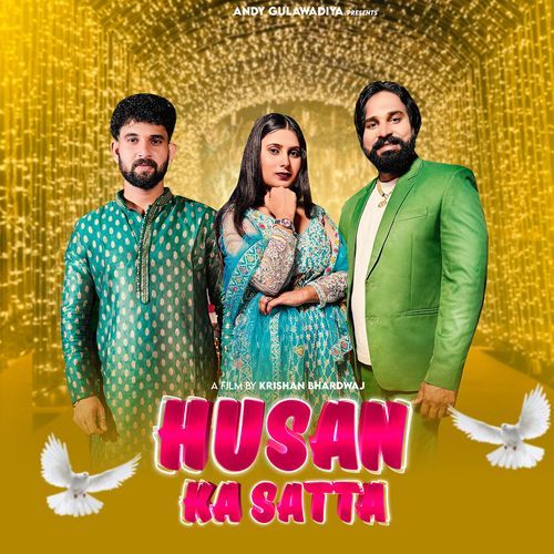 Husan Ka Satta (feat. Sonam Queen)
