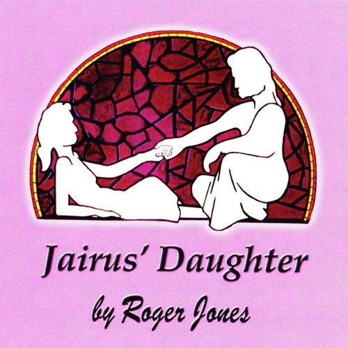 Jairus' Daughter