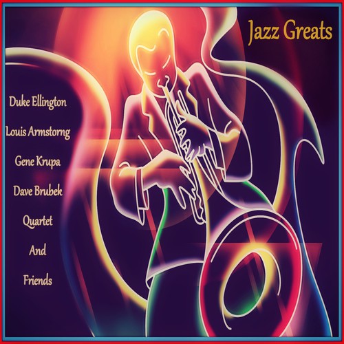 Jazz Greats Ellington Armstrong Kruper Brubek & Friends
