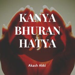 Kanya Bhuran Hatya-BgQtQi4GAUY