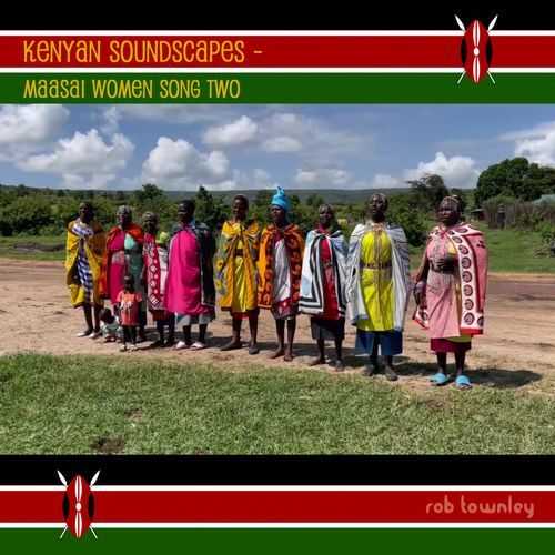Kenyan Soundscapes - Maasai Women Song Two cover art