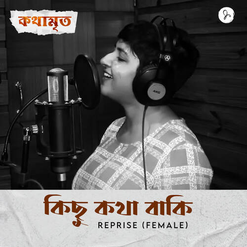 Kichu Kotha Baaki REPRISE FEMALE (From &quot;Kothamrito&quot;)_poster_image