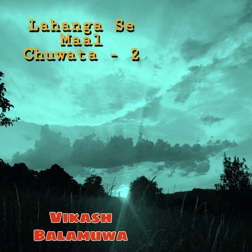 Lahanga We Maal Chuwata