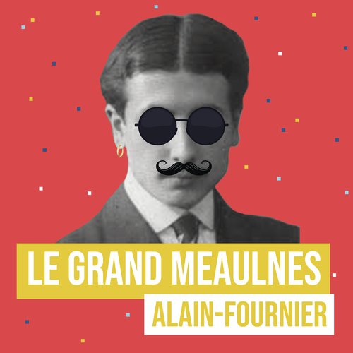 Le Grand Meaulnes (Remix littéraire)_poster_image