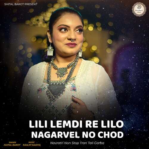 Lili Lemdi Re Lilo Nagarvel No Chod