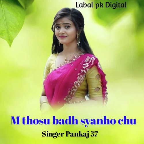 M Thosu Badh Syanho Chu