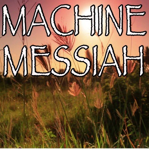 Machine Messiah - Tribute to Yes (Instrumental Version)