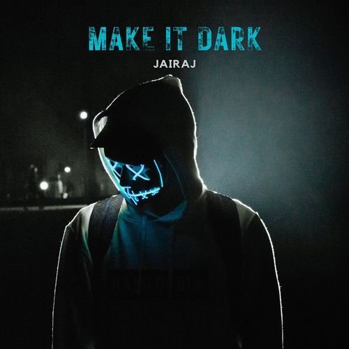 Make It Dark