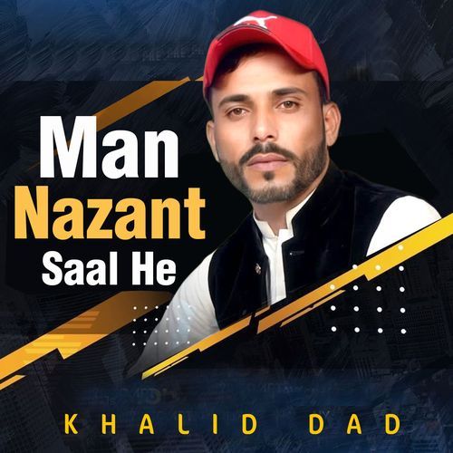 Man Nazant Saal He