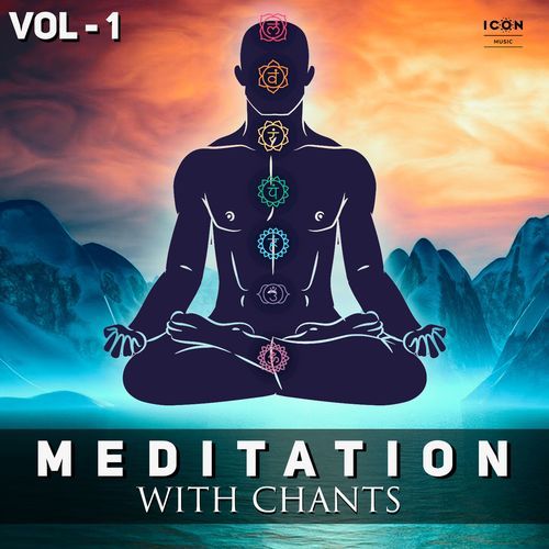 Meditation With Chants Vol - 1