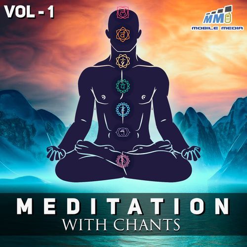 Meditation With Chants Vol - 1