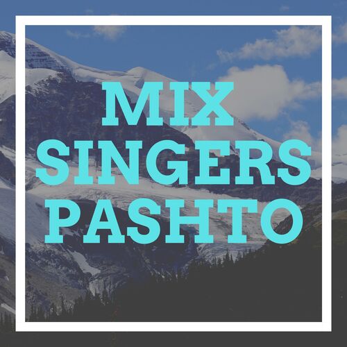 Mix Singers Pastho_poster_image